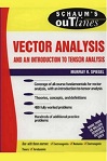 Vector Analysis and An Introduction to Tensor Analysis by Murray R Spiegel